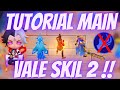 Tutorial vale skil 2 tanpa summonerpake cara ini aja cuy 100 auto win  vale skil 2 terbaru