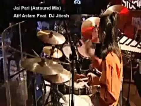 Jal Pari (Astound Mix) - Atif Aslam Feat. DJ Jites...