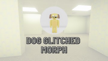 How to get dog glitched morph in backrooms morphs roblox