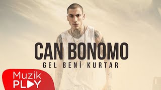 Can Bonomo - Gel Beni Kurtar (Official Audio)