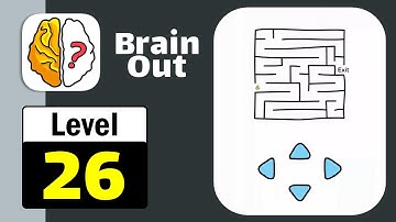 Brain Out Level 26 [ 2021 ] Go to the exit Solution