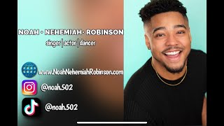 NoahnehemiahRobinson - Vocal Reel - 2024