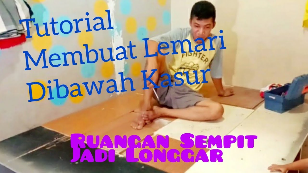 Cara Bikin Lemari  dibawah Kasur  Ruangan sempit disulap 