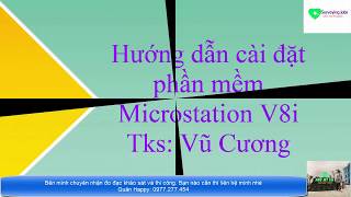 Hướng dẫn cài đặt phần mềm MicroStation V8i Full Crack