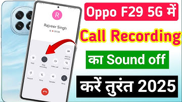 Oppo f29 5g call recording sound off kaise kare |Oppo f29 5g call recording without announcement off