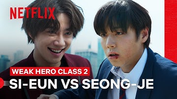 Si-eun Vs Seong-Je | Weak Hero Class 2 | Netflix Philippines
