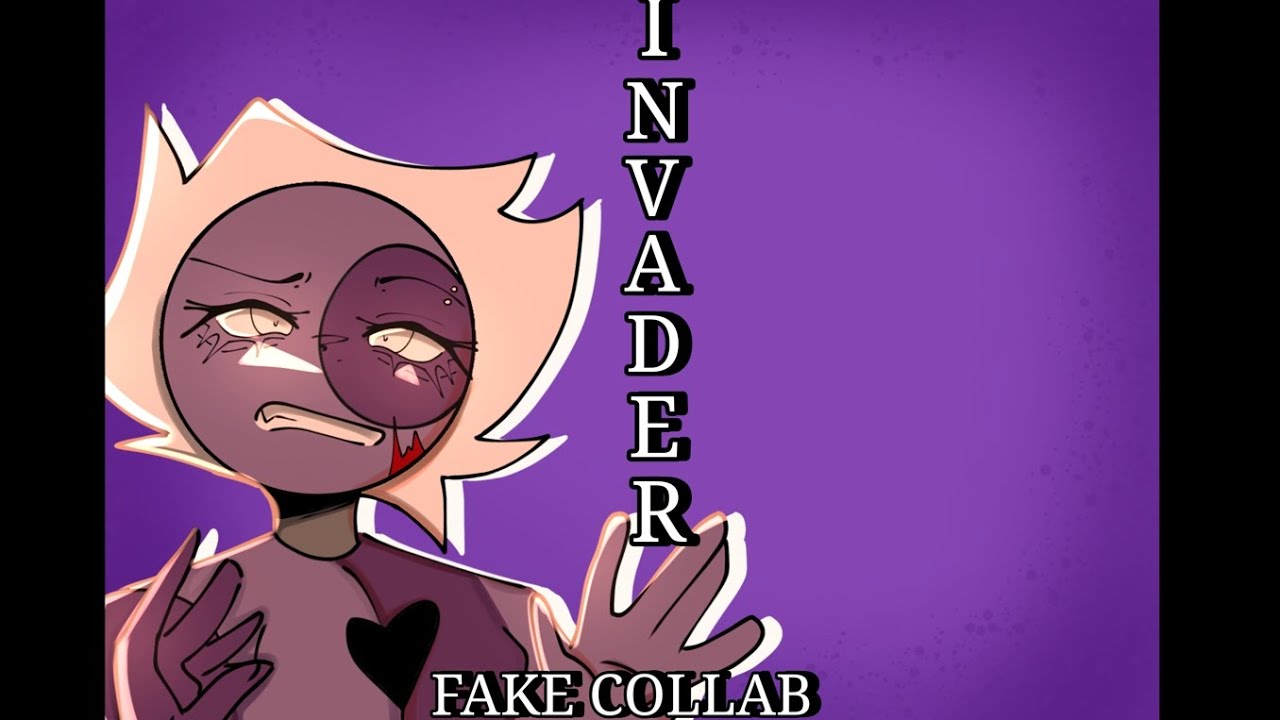 || INVADER INVADER || Fake collab || oc's || - YouTube
