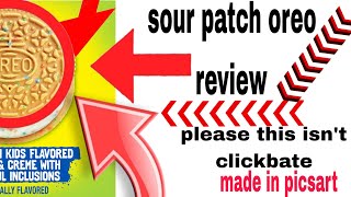 Sour Patch Kid Oreo Flavor Review