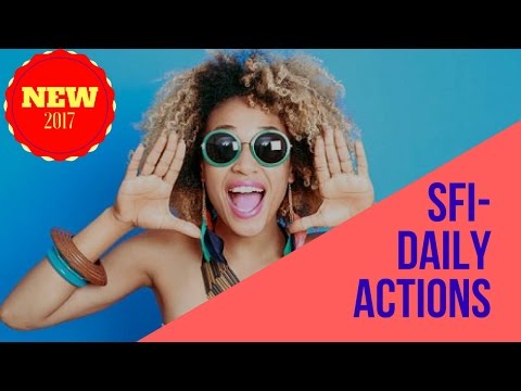 SFI DAILY ACTIONS