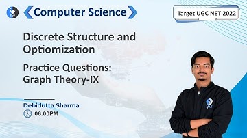 UGC NET Graph Theory Practice Questions | Discrete Structures and Optimization | L9 | IFAS
