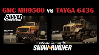 GMC MH9500 AWD vs TAYGA 6436 SNOWRUNNER