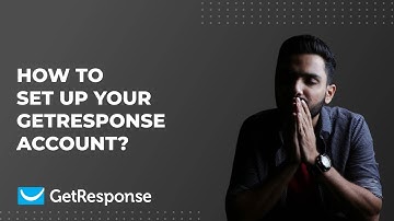 How to set up Your GetResponse Account? | Step-by-Step guide