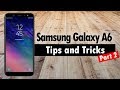 Samsung Galaxy A6 Tips and Tricks Part 2