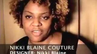 Nikki Blaine Couture Interviews with Urban Fashion Netowrk