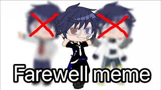 Farewell meme |ft. Tenya Iida | |My AU| (Gacha club) |Flash and blood warning| (Bnha/Mha)