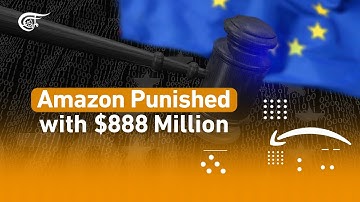 Amazon Hit with the Biggest Fine in EU History