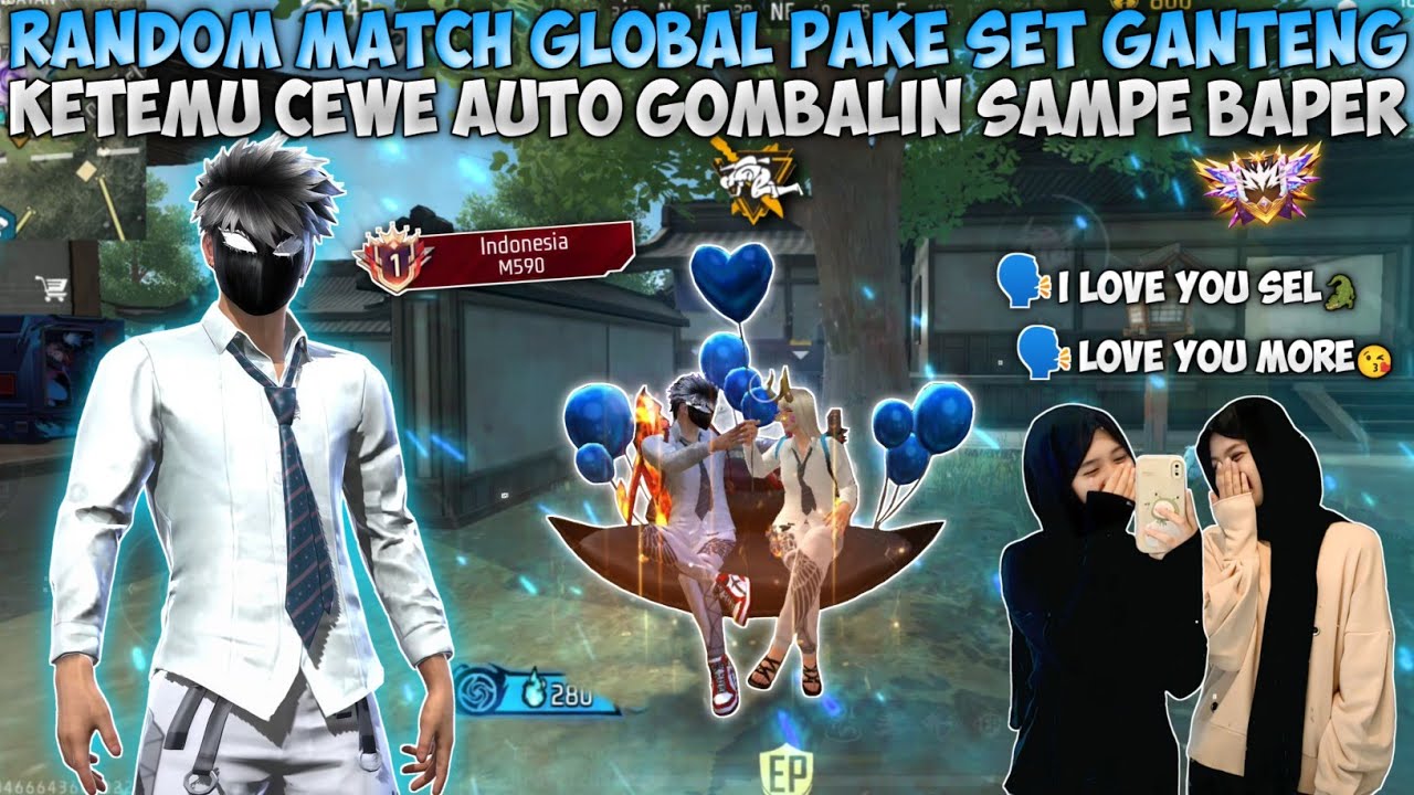 RANDOM MATCH GLOBAL PAKE SET GANTENG!! KETEMU CEWEK MEDAN GOMBALIN SAMPAI BAPER!!