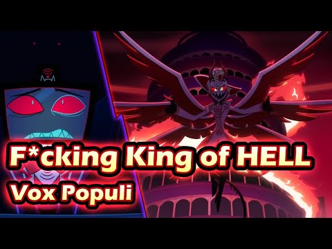 Vox Populi Hazbin Hotel Lucifer Part EXTENDED VERSION
