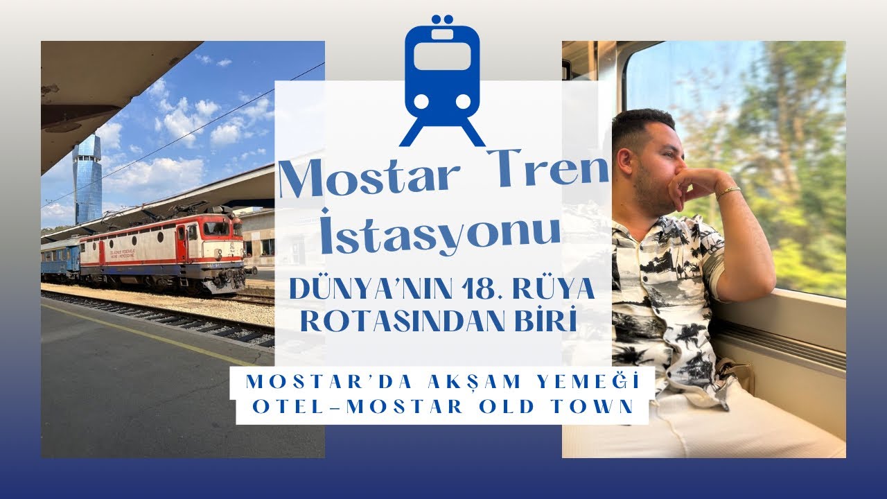 MOSTARA TREN İLE GİTTİK KİŞİ BAŞI 14 KM | BERBAT BİR APART | MORELLER BOZUK | 