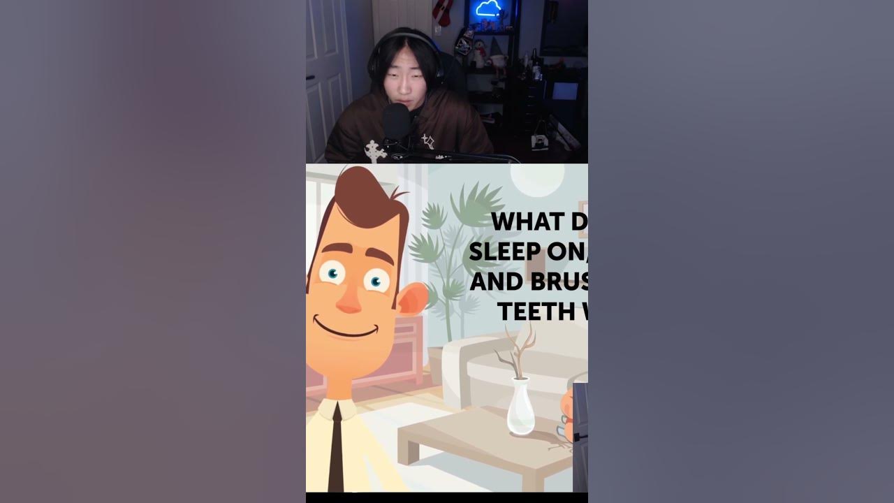 What do you sit on sleep on and brush your teeth with shorts youtube