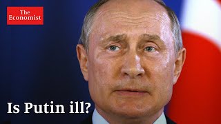 War in Ukraine: is Putin ill?