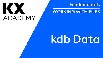 Fundamentals | Saving & Loading kdb Data | Hands on