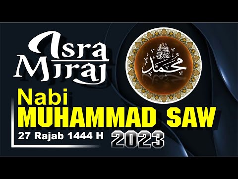 Ucapan Isra Mi&#39;raj 2023 – Selamat memperingati Isra Mi’raj Nabi Muhammad SAW - Story WA