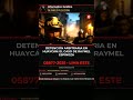 05877-2025-Lima Este: Detención Arbitraria en Huaycán: El Caso de Raymel Espinoza #Shorts