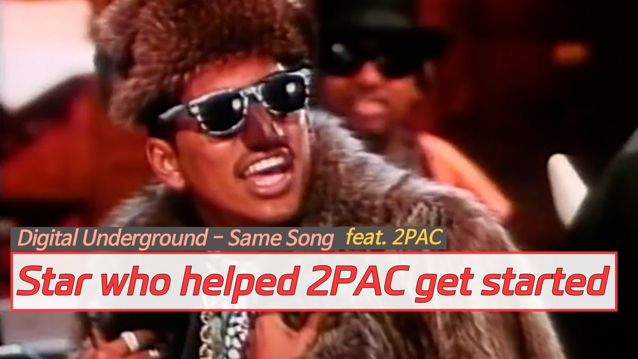 [100s Music] Digital Underground Same Song feat. 2PAC A Star Who