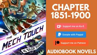 The Mech Touch – Chapter 1851 to chapter 1900
