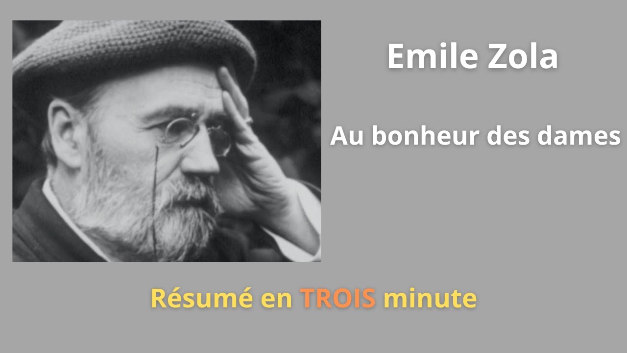 Emile Zola - Au bonheur des dames en trois minutes
