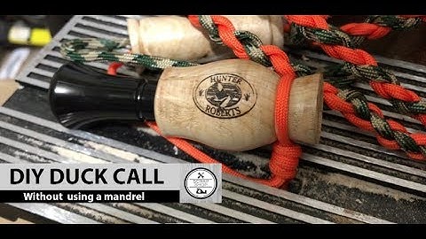 DIY Duck Call Without Mandrel