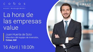 ¿Es la hora de las EMPRESAS VALUE? Buscando más allá de los ÍNDICES  Finect Live con Cobas AM