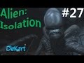Alien Isolation Прохождение Хвостатая ублюдина #27