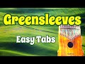 Greensleeves (Kalimba Tabs/Tutorial/Play-Along)【Kalimba Cover】
