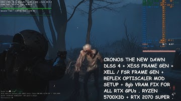 Cronos The New Dawn DLSS 4 + XeSS Frame Gen + XeLL/FSR FG + Reflex +Optiscaler 8gb VRAM Fix RTX GPUs