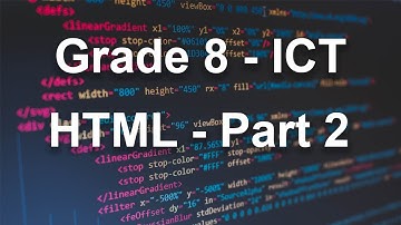 ICT Grade 8 - HTML Part 2