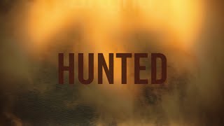 #AGEditChallenge HUNTED - Movie Trailer