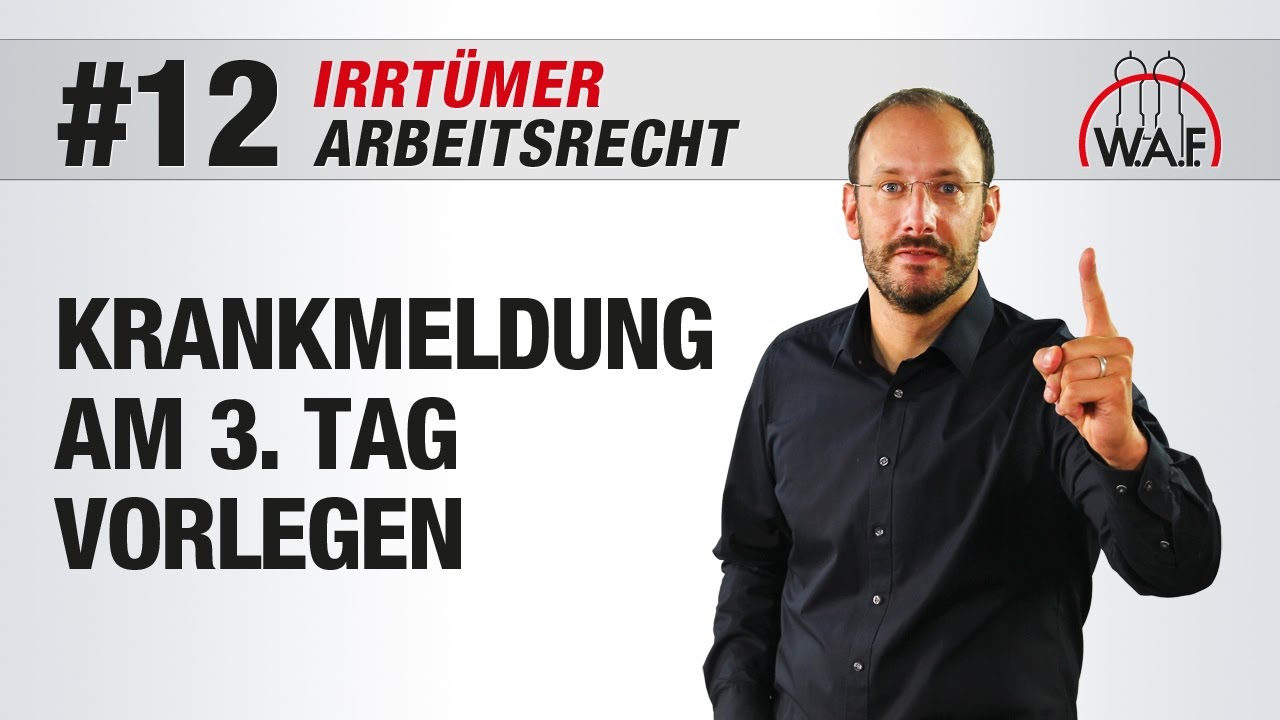 New Arbeitsrecht Irrtümer #12 - 💊 Krankmeldung muss spätestens am 3. Tag vorgelegt werden