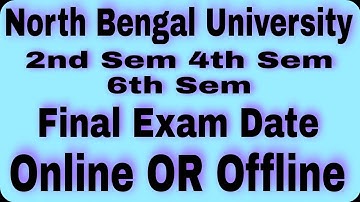 #NBU Exam Online Or Offline || NBU 2th Sem 4th Sem 6th Sem Exam Date ||  English Man ||