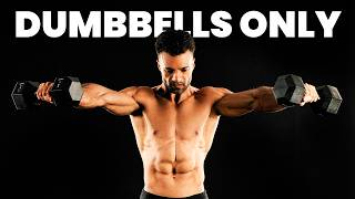 Do This Full-Body Workout With Dumbbells Only To GET JACKED!