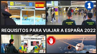 Requisitos Actualizados para Viajar a España 2022 🚨Importante🚨