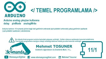 Arduino TEMEL PROGRAMLAMA Örnek –11/1