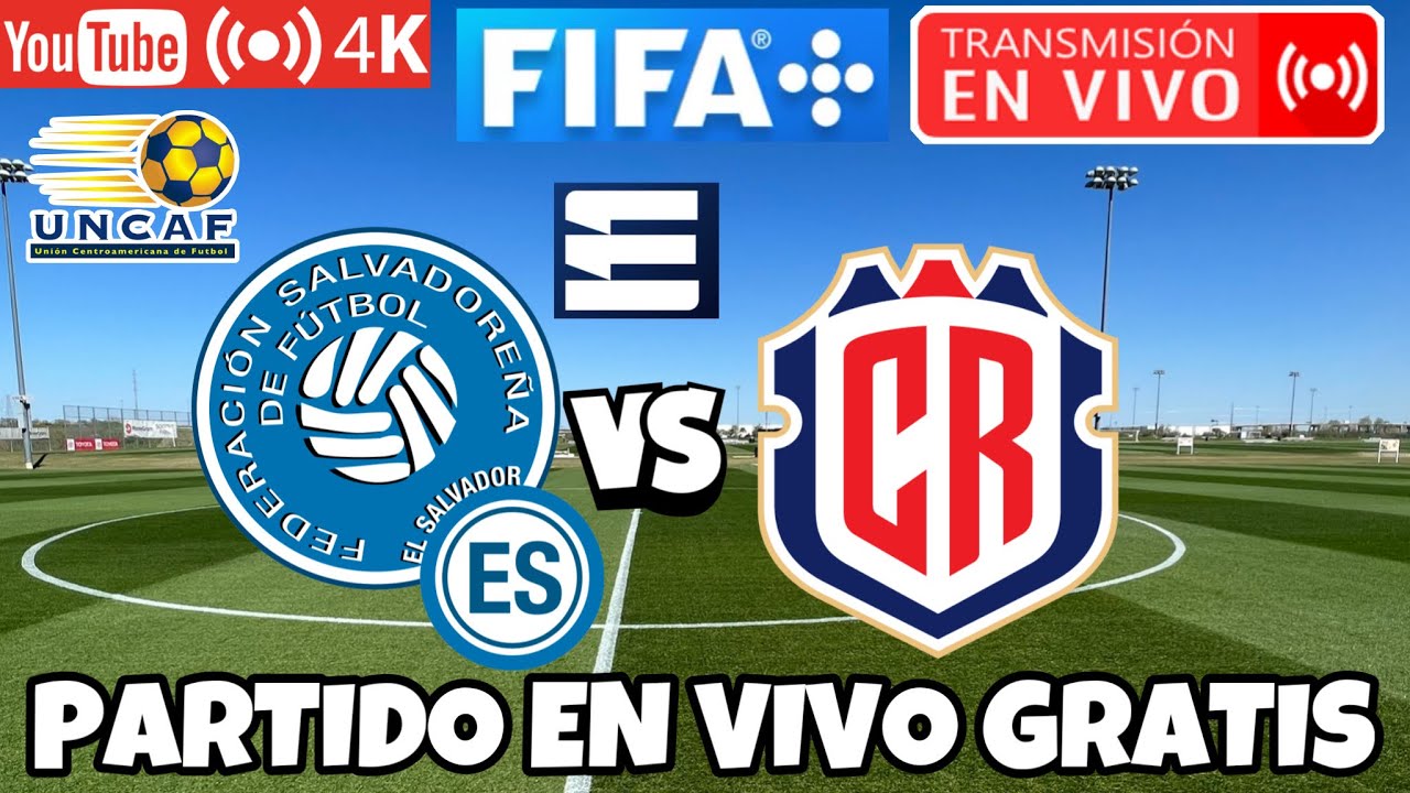 EL SALVADOR VS COSTA RICA EN VIVO GRATIS DÓNDE VER UNCAF JUVENIL SUB15