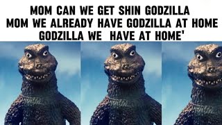 Godzilla Memes PT 3