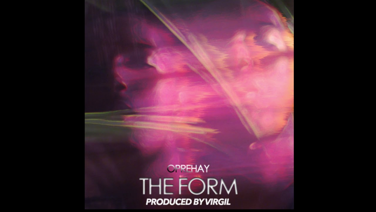 OPrehay - The Form
