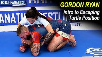 Gordon Ryan - Intro to Escaping Turtle Position