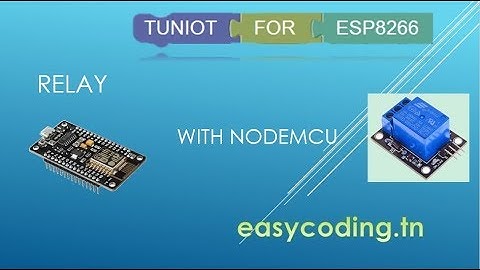 NodeMcu (ESP8266) Tutorial A-19: Using a relay