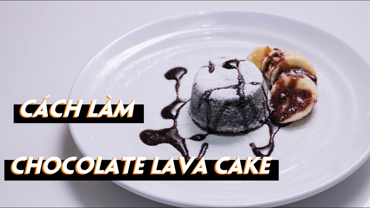 CÁCH LÀM CHOCOLATE LAVA CAKE| BÁNH SOCOLA TAN CHẢY CỰC ĐƠN GIẢN