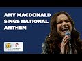 Amy MacDonald The Scottish National Anthem Amy MacDonald The Scottish National Anthem